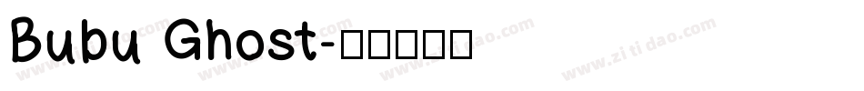 Bubu Ghost字体转换
